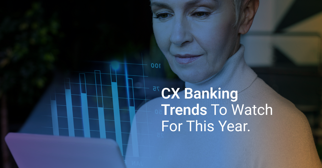11 Banking Customer Experience Trends to Watch in 2025